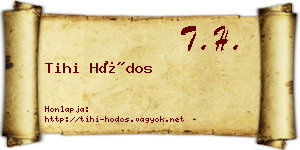 Tihi Hódos névjegykártya
